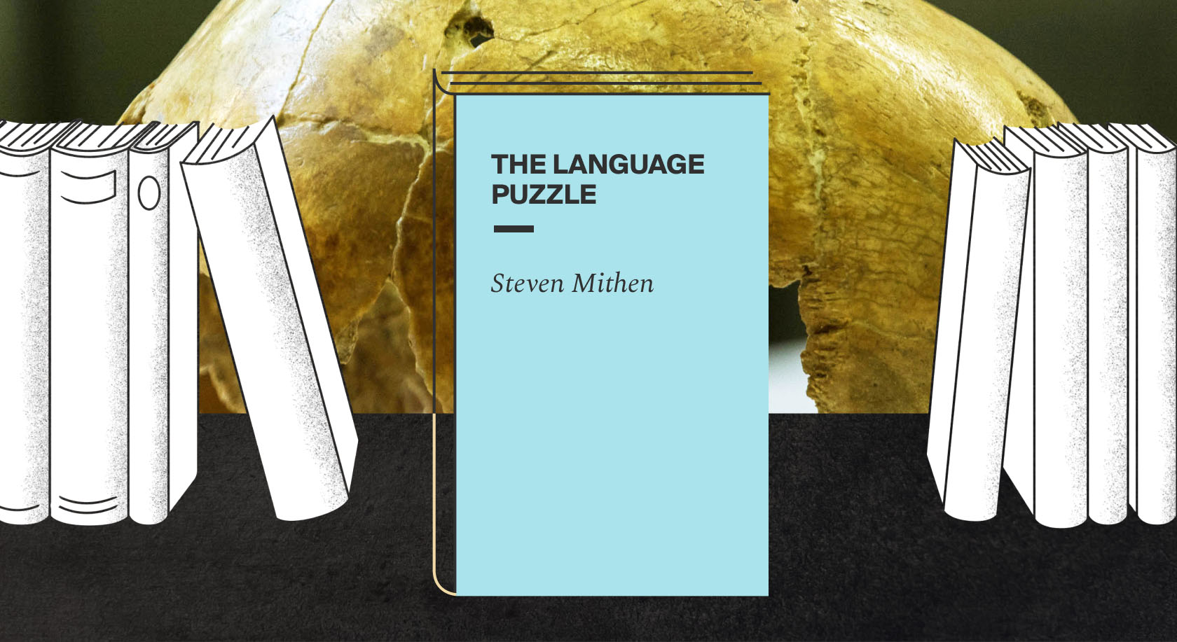 Вышла в свет книга археолога Стивена Митена «Загадка языка»